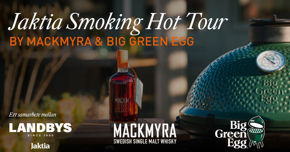 Jaktia Smoking Hot Tour by Mackmyra och Big Green Egg